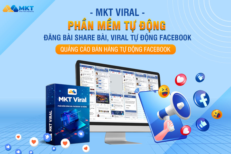 Giới thiệu về phần mềm đăng bài facebook MKT Viral