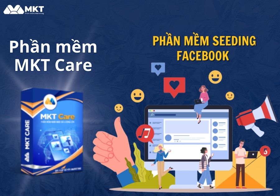 Phần mềm seeding Facebook MKT Care 